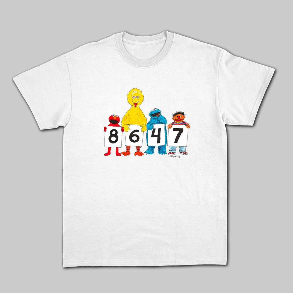 Them – Them First 8647 Sesame Street T-Shirt — jesseduquette.com